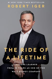 The Ride of a Lifetime, Bob Iger