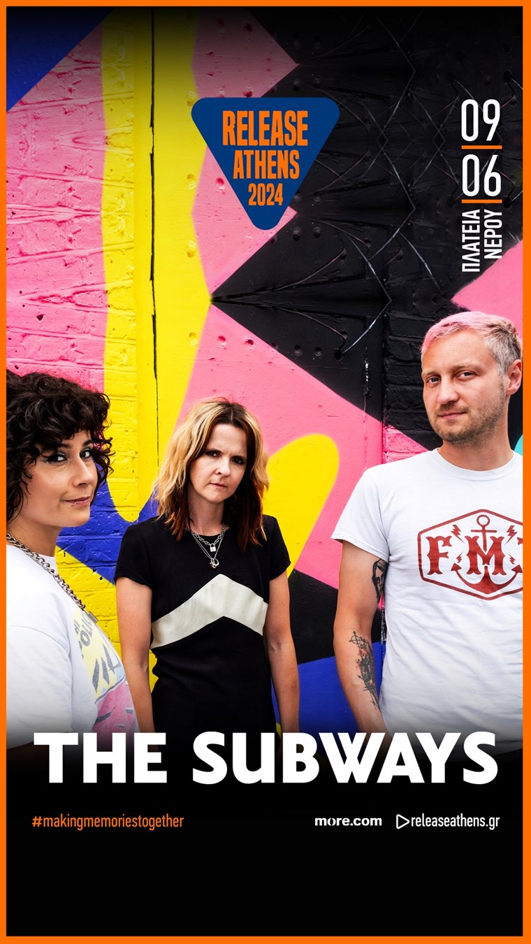 Οι The Subways έρχονται τον Ιούνιο στο Release Athens