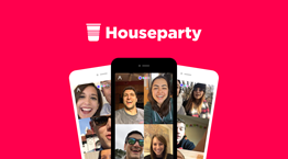 Houseparty, το καλύτερο app για ομαδικές βιντεοκλήσεις