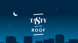 Tasty on the Roof: Υψηλή γαστρονομία με την καλύτερη θέα στην Αθήνα