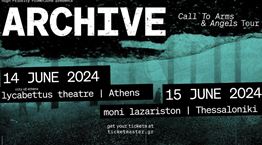 Οι Archive επιστρέφουν τον Ιούνιο στην Ελλάδα