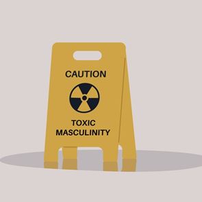 Όσα πρέπει να γνωρίζεις για την τοξική αρρενωπότητα