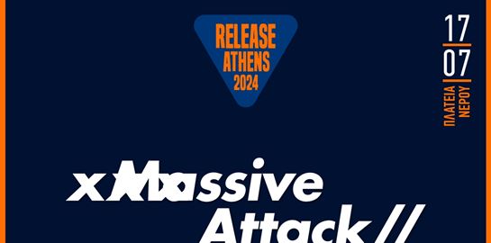 Massive Attack, Beak>, Mount Kimbie έρχονται στο Release Athens