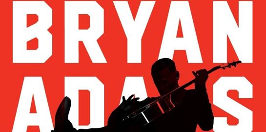 O Bryan Adams έρχεται σε Αθήνα και Θεσσαλονίκη