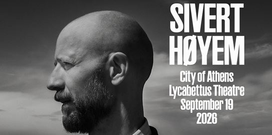 Ο Sivert Hoyem έρχεται τον Σεπτέμβριο στην Αθήνα