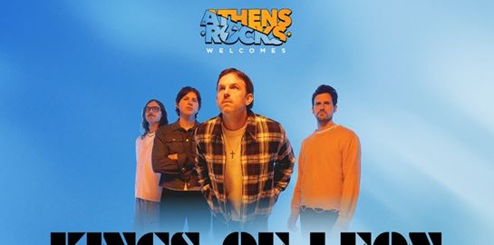 Οι Kings of Leon έρχονται για πρώτη φορά στην Αθήνα