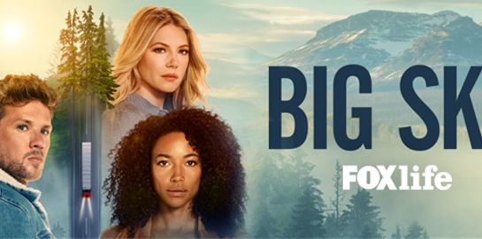 Η νέα σειρά Big Sky και οι νέοι κύκλοι Chicago P.D. και Chicago Med έρχονται σε FOX και FOX Life