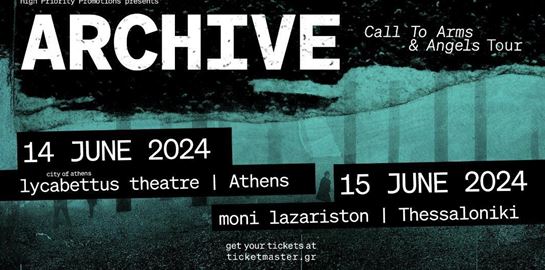 Οι Archive επιστρέφουν τον Ιούνιο στην Ελλάδα