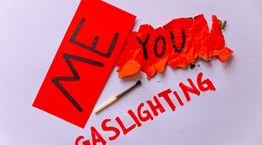 Gaslighting, μία συγκεκαλυμμένη μορφή χειραγώγησης